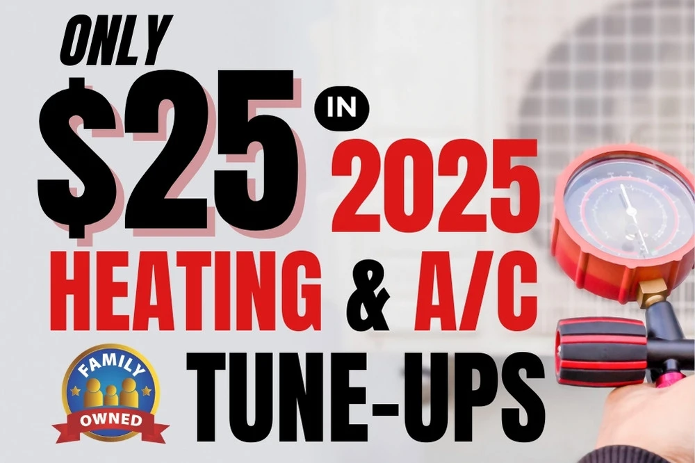 heating and ac tune ups 25 usd